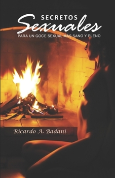 Paperback Secretos Sexuales: para un goce sexual más sano y pleno [Spanish] Book