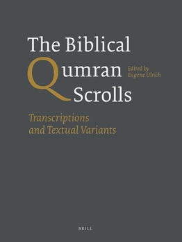 Paperback The Biblical Qumran Scrolls, Paperback Edition (3 Vols.): Transcriptions and Textual Variants Book