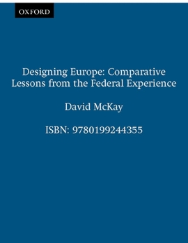 Paperback Designing Europe: Comparative Lessons from the Federal Experience Book