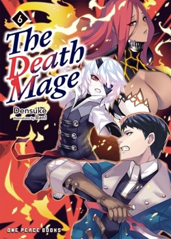 Paperback The Death Mage Volume 6: Light Novel Book