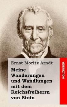 Paperback Meine Wanderungen und Wandlungen mit dem Reichsfreiherrn von Stein [German] Book