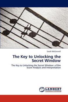 Paperback The Key to Unlocking the Secret Window Book
