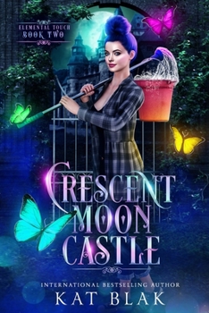 Paperback Crescent Moon Castle: A Paranormal Reserve Harem Romance (Elemental Touch Book 2) Book