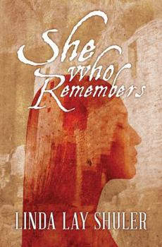 She Who Remembers - Book #1 of the Time Circle Series