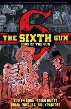 Paperback The Sixth Gun: Sons of the Gun Book