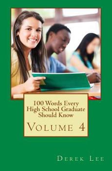 Paperback 100 Words Every High School Graduate Should Know Volume 4 Book