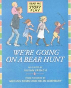 We're Going on a Bear Hunt