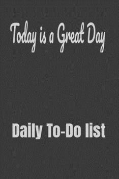 Paperback Daily to do list: Today is a Great Day Book