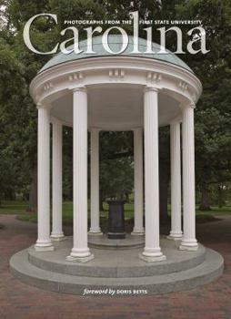 Hardcover Carolina: Photographs from the First State University Book