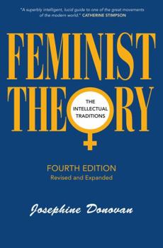 Paperback Feminist Theory: The Intellectual Traditions, Third Edition Book