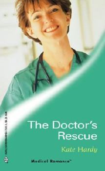 Mass Market Paperback The Doctor's Rescue (Medical Romance) (Medical Romance) Book