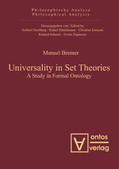 Hardcover Universality in Set Theories: A Study in Formal Ontology Book