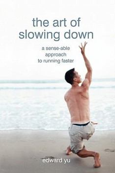 Paperback The Art of Slowing Down Book