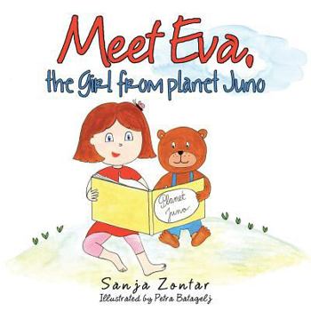 Paperback Meet Eva, the girl from planet Juno Book