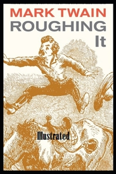 Paperback Roughing It Illustrated Book
