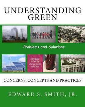 Paperback Understanding Green: Concerns, Concepts and Practices Book