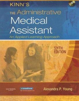 Paperback Kinn's the Administrative Medical Assistant: An Applied Learning Approach [With CDROM] Book