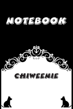 Chiweenie Notebook : Black and White notebook , Decorative Journal for Chiweenie Lover: Notebook /Journal Gift,Black and White,100 pages, 6x9, Soft cover, Mate Finish