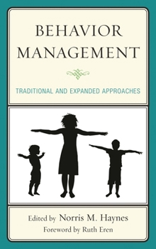Hardcover Behavior Management: Traditional and Expanded Approaches Book