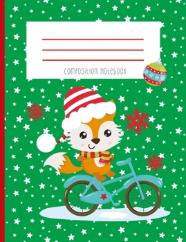 Paperback Composition Notebook: Kawaii Fox Face Woodland Animals Winter Christmas Bike Snow Flake Christmas Holiday Journal And Notebook Book