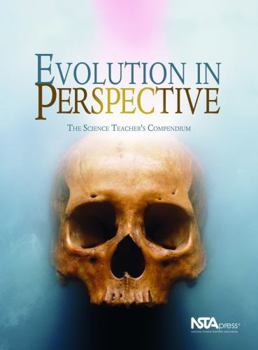 Hardcover Evolution in Perspective: The Science Teacher's Compendium Book