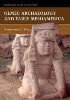 Hardcover Olmec Archaeology and Early Mesoamerica Book