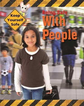 Paperback Keep Yourself Safe: Being Safe with People Book