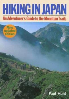 Paperback Hiking in Japan: An Adventurer's Guide to Mountain Trails Book