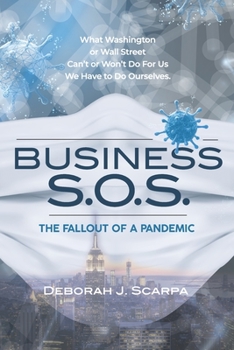Paperback Business SOS(TM) The Fallout of a Pandemic Book