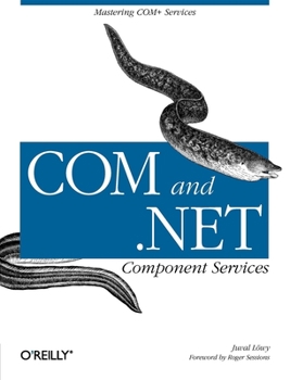 Paperback Com & .Net Component Services: Mastering COM+ Services Book