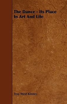 The Dance - Its Place in Art and Life