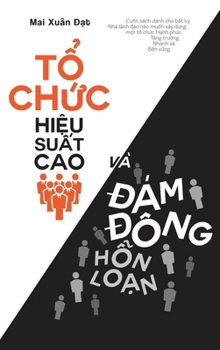 Hardcover TỔ ChỨc VÀ Đám Đông [Vietnamese] Book