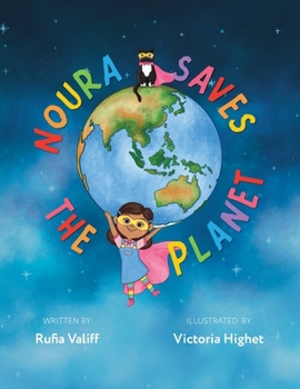 Hardcover Noura Saves the Planet Book