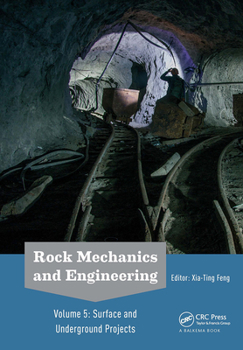 Paperback Rock Mechanics and Engineering Volume 5: Surface and Underground Projects Book