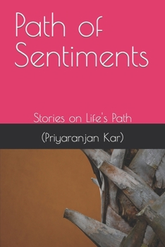 Paperback Path of Sentiments: Stories on Life's Path Book