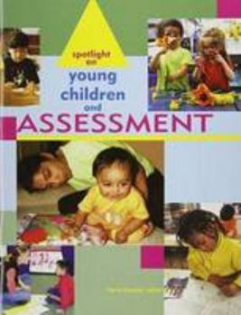 Hardcover Spotlight on Young Children and Assessment Book