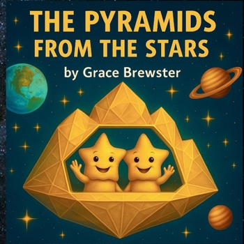 The Pyramids from the Stars
