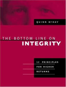Paperback The Bottom Line on Integrity Book