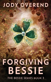 Paperback Forgiving Bessie Book