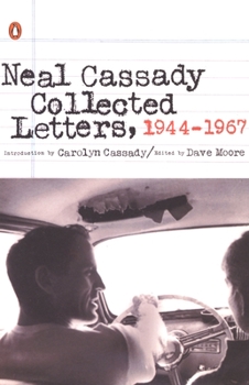 Paperback Neal Cassady Collected Letters, 1944-1967 Book