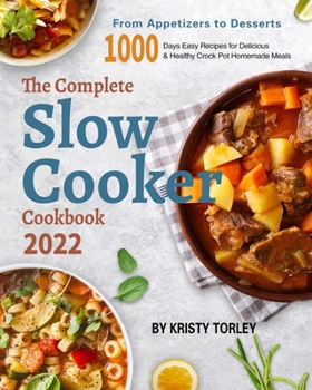 Paperback The Complete Slow Cooker Cookbook 2022 Book