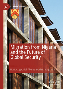 Paperback Migration from Nigeria and the Future of Global Security Book