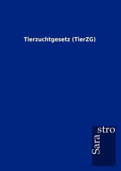 Paperback Tierzuchtgesetz (TierZG) [German] Book
