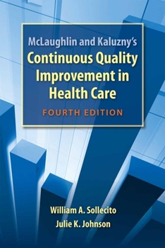 Paperback McLaughlin and Kaluzny's Continuous Quality Improvement in Health Care Book