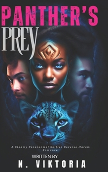 Panther's Prey: A Steamy BWWM interracial Multicultural Seer Paranormal Shifter Reverse Harem Enemies to Lovers Romance (Midnight Mates)