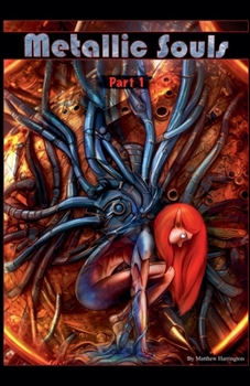 Paperback Metallic Souls: Part One Book
