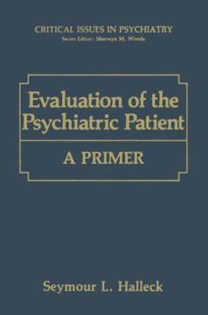 Hardcover Evaluation of the Psychiatric Patient: A Primer Book