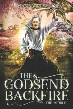 Paperback The Godsend Backfire: The Middle Book