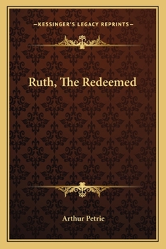 Paperback Ruth, The Redeemed Book