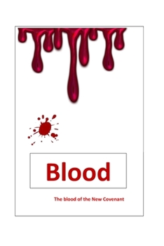 Paperback Blood - the blood of the New Covenant Book